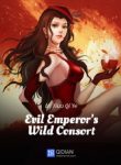 Evil Emperor’s Wild Consort