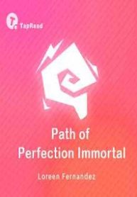 Path of Perfection Immortal