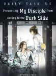 The Daily Task of Preventing My Disciple from Turning to the Dark Side