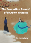 The Promotion Record of a Crown Princess