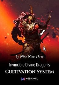 Invincible Divine Dragon’s Cultivation System