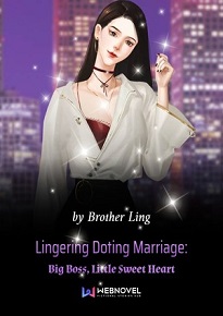 Lingering Doting Marriage: Big Boss, Little Sweet Heart - Chapter 81 ...