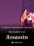 My Daughter is an Assassin