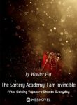 The Sorcery Academy I am Invincible After Getting Treasure Chests Everyday