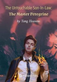 The Untouchable Son-In-Law The Master Peregrine