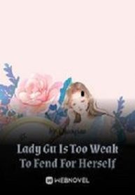 Lady Gu Is Too Weak To Fend