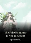 The Fake Daughter Is Not Innocent