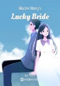 Master Hong’s Lucky Bride