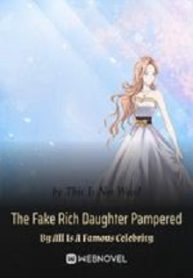The Fake Rich Daughter Pampere