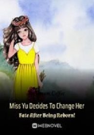 Miss Yu Decides To Change H