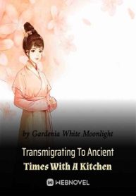 Transmigrating To Ancient Times W