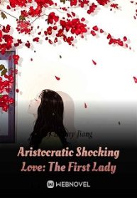 Aristocratic Shocking Love The First