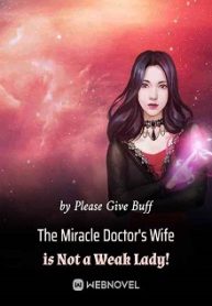 The Miracle Doctor’s Wife is Not a