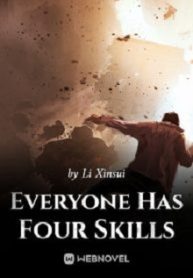 Eeryone Has Four Skills