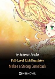 Full-Level Rich Daughter Makes a