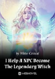I Help A NPC Become The Legendary W
