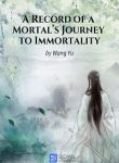 A Record of a Mortal’s Journey to Immortality