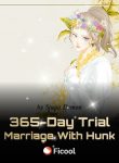 365-Day Trial Marriage With Hunk Wife’s A Little Wild