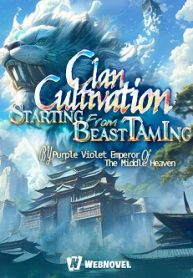 Clan Cultivation Starting from Beast Taming